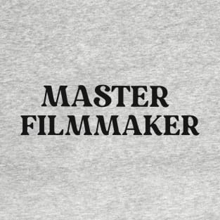 Master Filmmaker T-Shirt